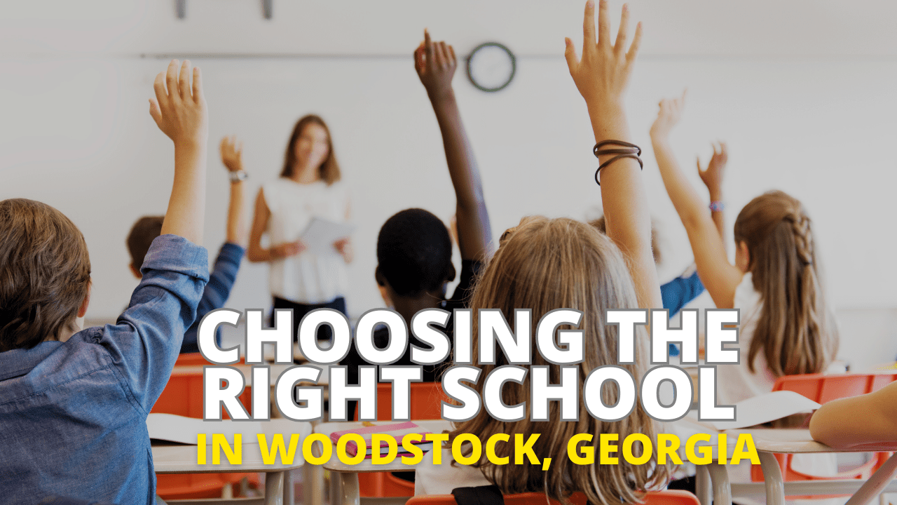 How to choose the right schools in woodstock, ga